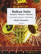 Balkan Suite by Schneiders Hardy for Concert Band - Blasorchester - Harmonie (Concert Band - Blasorchester - Harmonie)