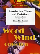 Introduction Theme and Variations by Rossini Gioachino - Julian Oliver - for Clarinet and Piano (Clarinet and Piano)