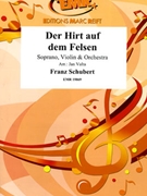 Der Hirt auf dem Felsen by Schubert Franz - Valta Jan - for Soprano Violin and Orchestra (Soprano Violin and Orchestra)