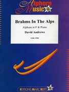 Brahms In The Alps by Andrews David for Alphorn and Piano (Alphorn and Piano (Alphorn in F / Fa))