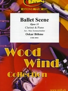 Ballet Scene by Bohme Oskar - Max Sommerhalder and Bertrand Moren - for Clarinet and Piano (Clarinet and Piano)