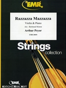 Razzazza Mazzazza by Pryor Arthur - Moren Bertrand - for Violin and Piano (Violin and Piano)