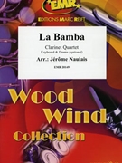 La Bamba by Naulais Jerome for 4 Clarinets (4 Clarinets (Keyboard and Drums optional))