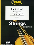 Can-Can by Naulais Jerome for String Quartet (String Quartet (Keyboard and Drums optional))