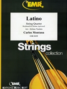 Latino by Montana Carlos - Naulais Jerome - for String Quartet (String Quartet (Keyboard and Drums optional))