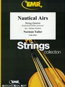 Nautical Airs by Tailor Norman - Naulais Jerome - for String Quartet (String Quartet (Keyboard and Drums optional))
