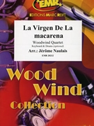 La Virgen De La Macarena by Naulais Jerome for Woodwind Quartet (Woodwind Quartet (Keyboard and Drums optional))