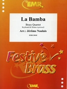 La Bamba by Naulais Jerome for 2 Cornets 2 Euphoniums (2 Cornets 2 Euphoniums (Keyboard and Drums optional))