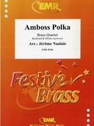 Amboss Polka by Naulais Jerome for 2 Trumpets Trombone and Tuba (2 Trumpets Trombone and Tuba (Keyboard and Drums optional))