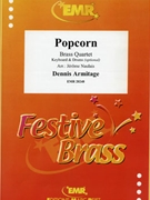 Popcorn by Armitage Dennis - Naulais Jerome - for 2 Trumpets 2 Trombones (2 Trumpets 2 Trombones (Keyboard and Drums optional))