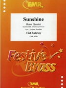 Sunshine by Barclay Ted - Naulais Jerome - for 2 Trumpets Horn Trombone and Drums (2 Trumpets Horn Trombone and Drums (Keyboard and Drums optional))