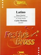 Latino by Montana Carlos - Naulais Jerome - for 2 Trumpets 2 Trombones (2 Trumpets 2 Trombones (Keyboard and Drums optional))