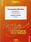 Fascinating Rhythm by Gershwin George - Naulais Jerome - for 2 Trumpets Trombone and Euphonium (2 Trumpets Trombone and Euphonium (Keyboard and Drums optional))