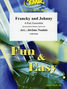Francky and Johnny by Naulais Jerome for Concert Band - Blasorchester - Harmonie (Concert Band - Blasorchester - Harmonie (Flexi-Band (4 Parts) Keyboard and Drums optional))