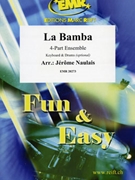 La Bamba by Naulais Jerome for 4 - Part Ensemble (4 - Part Ensemble (Keyboard and Drums optional))