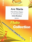 Ave Maria by Bruckner Anton - Mortimer John Glenesk - for Flute and Organ (Flute and Organ)