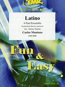 Latino by Montana Carlos - Naulais Jerome - for Concert Band - Blasorchester - Harmonie (Concert Band - Blasorchester - Harmonie (Flexi-Band (4 Parts) Keyboard and Drums optional))