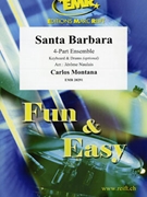 Santa Barbara by Montana Carlos - Naulais Jerome - for Concert Band - Blasorchester - Harmonie (Concert Band - Blasorchester - Harmonie (Flexi-Band (4 Parts) Keyboard and Drums optional))