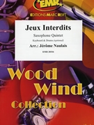 Jeux Interdits by Naulais Jerome for 5 Saxophones (5 Saxophones (S(A)A(T)A(T)TB) (Keyboard and Drums optional))