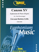 Canzon XV by Grillo Giovanni Battista - Sturzenegger Kurt - for Euphonium and Piano (Euphonium and Piano)