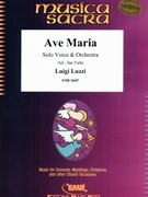Ave Maria by Luzzi Luigi - Valta Jan - for Voice and Orchestra (Voice and Orchestra)