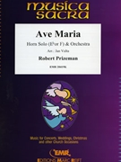 Ave Maria by Prizeman Robert - Valta Jan - for Eb Horn and Orchestra (Eb Horn and Orchestra)