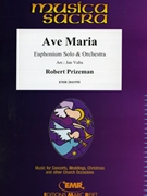 Ave Maria by Prizeman Robert - Valta Jan - for Euphonium and Orchestra (Euphonium and Orchestra (Euphonium Solo))