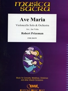 Ave Maria by Prizeman Robert - Valta Jan - for Violoncello and Orchestra (Violoncello and Orchestra)