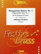 Hungarian Dance Nr. 1 by Brahms Johannes - Stone Jeffrey - for 2 Trumpets Horn Trombone Tuba and Organ (2 Trumpets Horn Trombone Tuba and Organ)