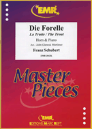 Die Forelle by Schubert Franz - Mortimer John Glenesk - for French Horn and Piano (French Horn and Piano)