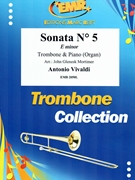Sonata # 5 in E minor by Vivaldi Antonio Lucio - Mortimer John Glenesk - for Trombone and Organ (Trombone and Organ)