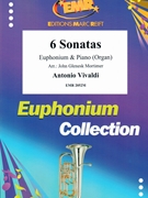 6 Sonatas by Vivaldi Antonio Lucio - Mortimer John Glenesk - for Euphonium and Piano (Euphonium and Piano)