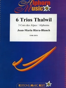 6 Trios Thalwil by Riera-Blanch Joan-Maria for 3 Alphorns (3 Alphorns)