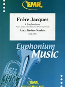Frere Jacques by Naulais Jerome for 4 Euphoniums (4 Euphoniums (Piano Guitar Bass Guitar Drums optional) (Piano Guitar Bass Guitar and Drums optional))