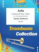 Aria by Mattheson Johann - Mortimer John Glenesk - for Trombone and Piano (Trombone and Piano)