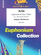 Aria by Mattheson Johann - Mortimer John Glenesk - for Euphonium and Organ (Euphonium and Organ)