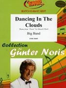 Dancing In The Clouds by Noris Gunter for Big Band (Big Band)