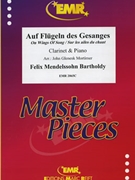 Auf Flugeln des Gesanges by Mendelssohn Bartholdy Felix - Mortimer John Glenesk - for Clarinet and Piano (Clarinet and Piano)