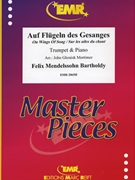 Auf Flugeln des Gesanges by Mendelssohn Bartholdy Felix - Mortimer John Glenesk - for Trumpet and Piano (Trumpet and Piano)