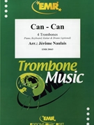 Can-Can by Naulais Jerome for 4 Trombones and Rhythm Section (4 Trombones and Rhythm Section (Piano (Keyboard) Guitar and Drums optional))