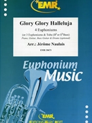 Glory Glory Halleluja by Naulais Jerome for 4 Euphoniums (4 Euphoniums (or 3 Euphoniums and Tuba (Bb or Eb Bass) and Piano Guitar Bass Guitar and Drums optional))