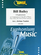 Bill Bailey by Naulais Jerome for Tuba Quartet (Tuba Quartet (3 Euphoniums and 1 Tuba) (or 3 Euphoniums and Tuba (Bb or Eb Bass) and Piano Guitar Bass Guitar and Drums optional))
