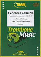 Caribbean Concerto by Mortimer John for Trombone and Piano (Trombone and Piano)