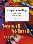 Keep On Smiling by Tailor Norman for Clarinet and Piano (Clarinet and Piano)
