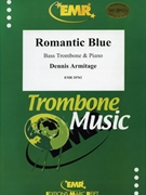 Romantic Blue by Armitage Dennis for Bass Trombone and Piano (Bass Trombone and Piano)