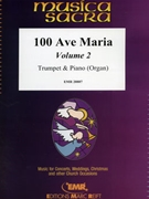 100 Ave Maria Volume 2 by Various for Trumpet and Organ (Trumpet and Organ)
