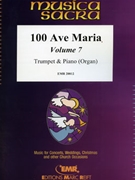 100 Ave Maria Volume 7 by Various for Trumpet and Organ (Trumpet and Organ)