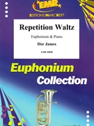 Repetition Waltz by James Ifor for Euphonium and Piano (Euphonium and Piano)