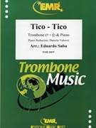 Tico Tico by Suba Eduardo for Trombone and Piano (Trombone and Piano)