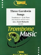 Three Gershwin Songs by Richards Scott for Trombone and Piano (Trombone and Piano)